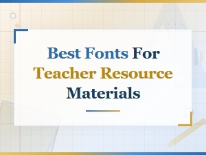 Best Free Fonts for Teacher Resource Materials