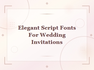 Elegant Script Fonts for Wedding Invitations and Printable Designs