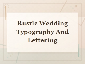 Rustic Wedding Typography and Lettering Printable Fonts for Invitations